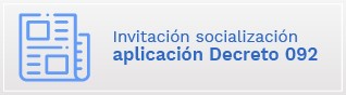 Invitación socialización aplicación Decreto 092 – Procesos  competitivos
